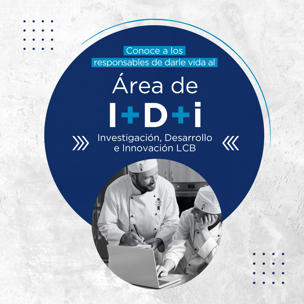 Conoce el Área de Investigación, Desarrollo e Innovación de Le Cordon Bleu Perú